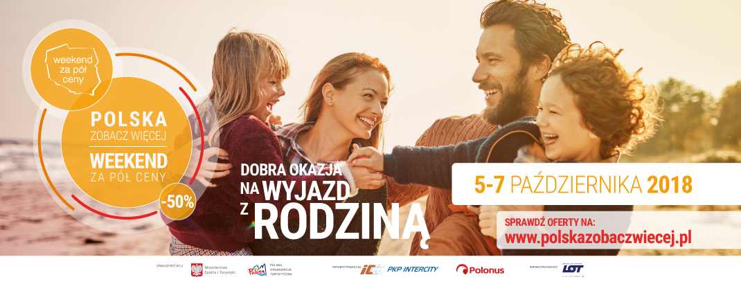 „Polska zobacz więcej – Weekend za pół ceny”